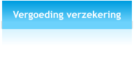 Vergoeding verzekering